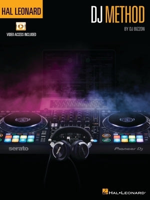 Hal Leonard DJ Method by DJ Bizzon by Bizzon, Dj