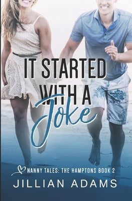 It Started With A Joke: A Young Adult Sweet Romance by Adams, Jillian
