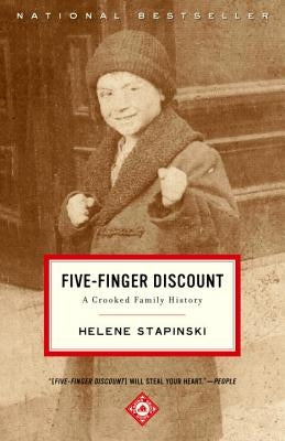 Five-Finger Discount: A Crooked Family History by Stapinski, Helene