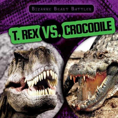 T. Rex vs. Crocodile by Sabatino, Michael