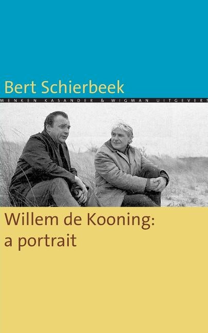 Willem de Kooning: a portrait by Evers, Karin
