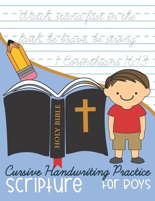 Cursive Handwriting Practice Scripture: for Boys by Journals, Kenniebstyles