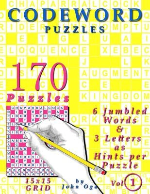 Codeword Puzzles: 170 Puzzles, Volume 1 by Oga, John