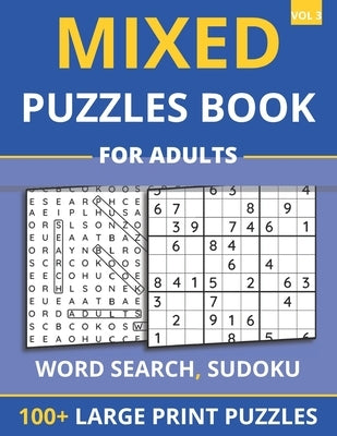 Mixed Puzzles Book For Adults - Word Search, Sudoku: 100+ Large Print Puzzles For Adults & Seniors (Vol 3) by Books, Funafter