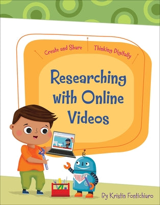 Researching with Online Videos by Fontichiaro, Kristin