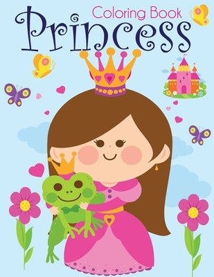 Princess Coloring Book: Pretty Princesses Coloring Book for Girls, Boys, and Kids of All Ages by Blue Wave Press