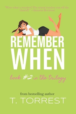 Remember When 2: The Sequel by Torrest, T.