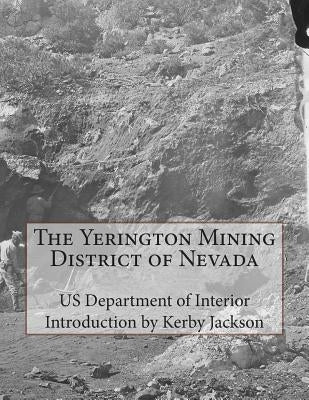 The Yerington Mining District of Nevada by Jackson, Kerby