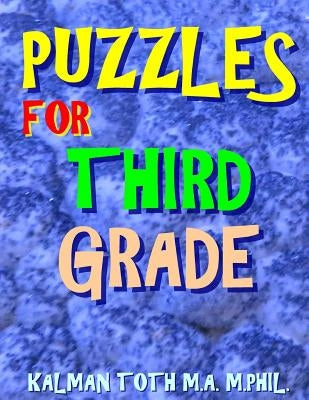 Puzzles for Third Grade: 80 Large Print Word Search Puzzles by Toth M. a. M. Phill, Kalman