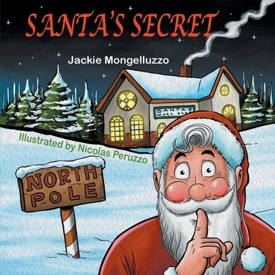 Santa's Secret by Mongelluzzo, Jackie