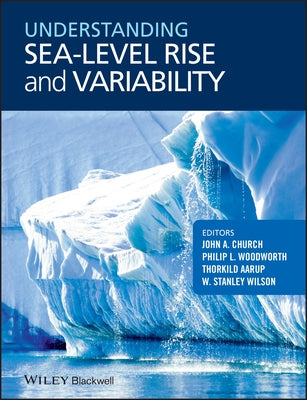Understanding Sea-Level Rise and Variability by Woodworth, Philip L.