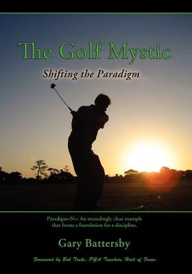 The Golf Mystic by Battersby, Gary