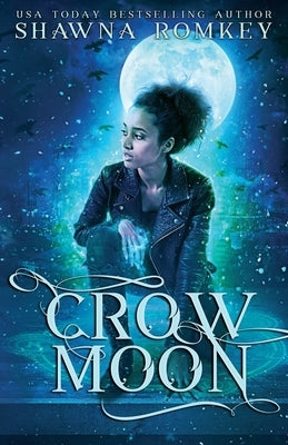 Crow Moon by Romkey, Shawna