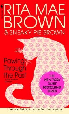 Pawing Through the Past by Brown, Rita Mae