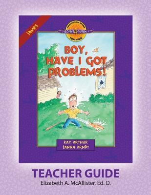 Discover 4 Yourself(r) Teacher Guide: Boy, Have I Got Problems! by McAllister, Elizabeth a.