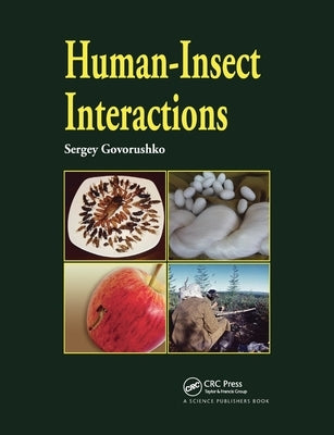 Human-Insect Interactions by Govorushko, Sergey