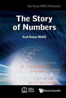 The Story of Numbers by Mallik, Asok Kumar