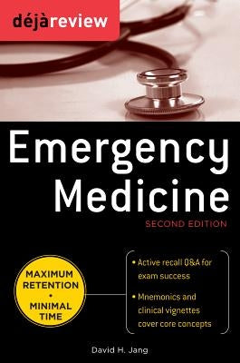 Deja Review Emergency Medicine by Jang, David