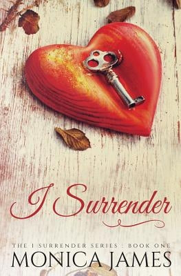 I Surrender by James, Monica