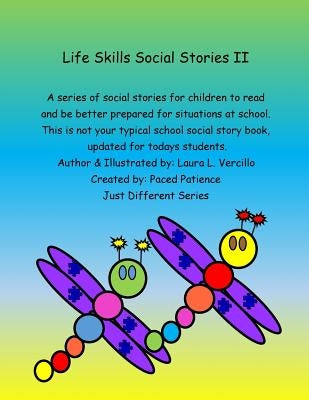 Life Skills Social Stories II: A Series of Social Stories for Children to Read by Patience, Paced