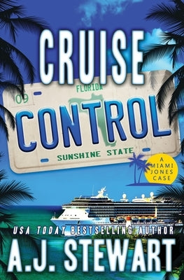Cruise Control by Stewart, A. J.