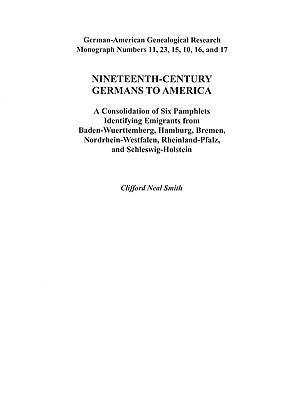 Nineteenth-Century Germans to America by Smith, Clifford Neal