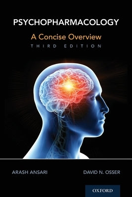 Psychopharmacology: A Concise Overview by Ansari, Arash