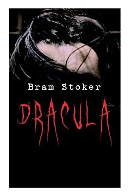 Dracula by Stoker, Bram