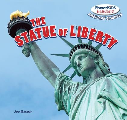 The Statue of Liberty by Gaspar, Joe