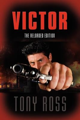 Victor: The Reloaded Edition - Shadows of Sunlight City #1 by Ross, Tony