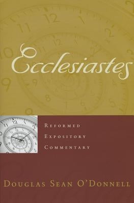 Ecclesiastes by O'Donnell, Douglas Sean