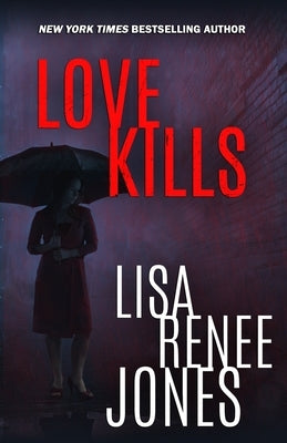 Love Kills by Jones, Lisa Renee