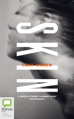 Skin by Andrew, Kerry