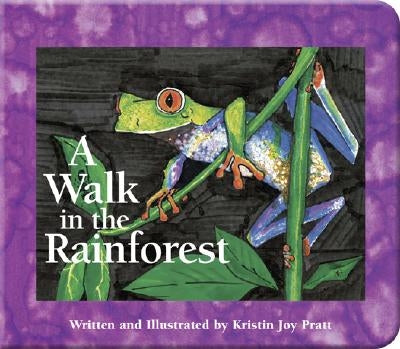 A Walk in the Rainforest by Pratt-Serafini, Kristin Joy