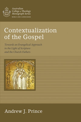 Contextualization of the Gospel by Prince, Andrew James