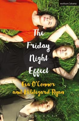 The Friday Night Effect by O'Connor, Eva