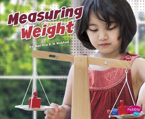 Measuring Weight by Rustad, Martha E. H.