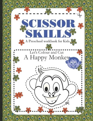 Scissor skills: Toddlers Educational activities book by Peters, Gina R.