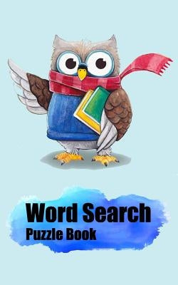 Word Search Puzzle Book: Adult Activity Book- Word Search Book for Adults/ Word Searches for Active Brains, Have answers key for each every puz by Publishing, Modyim