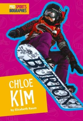Chloe Kim by Raum, Elizabeth