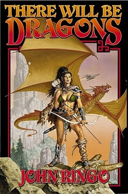 There Will Be Dragons by Ringo, John