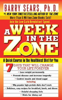A Week in the Zone by Sears, Barry