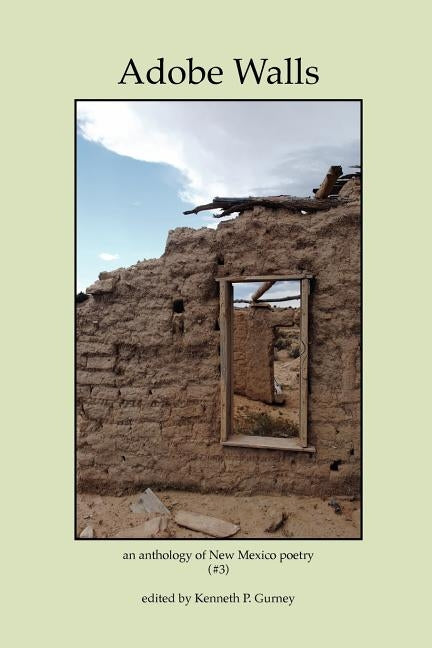 Adobe Walls: an anthology of New Mexico poetry by Horsley, Kate