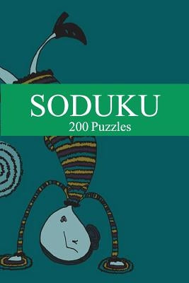 Soduku: 200 Puzzles-10th Edition by Szyslak, Moe
