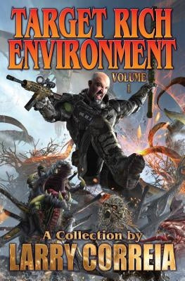 Target Rich Environment by Correia, Larry