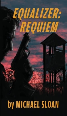 Equalizer (hardback): Requiem by Sloan, Michael