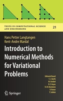 Introduction to Numerical Methods for Variational Problems by Langtangen, Hans Petter