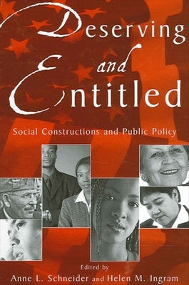 Deserving and Entitled by Schneider, Anne L.
