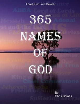 365 Names of God (large print) by Solaas, Chris
