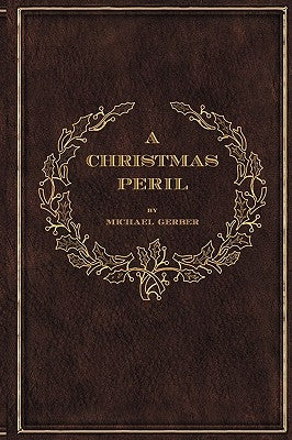 A Christmas Peril by Gerber, Michael Allen